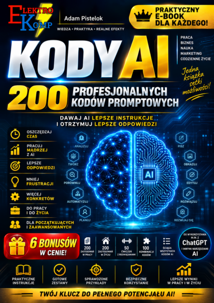 🤖 KODY AI – 200 profesjonalnych kodów promptowych + 6 bonusów